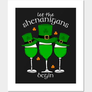 St Patricks Let the Shenanigans Begin Posters and Art